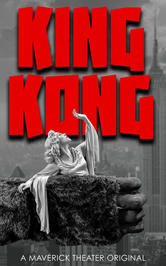 KING KONG TICKETS – Mavericktheater